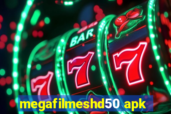 megafilmeshd50 apk